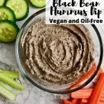 Black bean dip surrounded by chopped raw vegetables with text that says, "Black Bean Hummus Dip Vegan and Oil-Free."