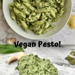 Pesto pasta in a bowl and a spoonful of pesto with text that says Vegan Pesto!.