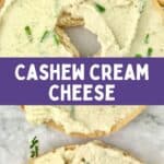 A bagel with cream cheese on it and text that says, Cashew Cream Cheese.