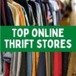 A rack of clothing with text that says Top Online Thrift Stores.