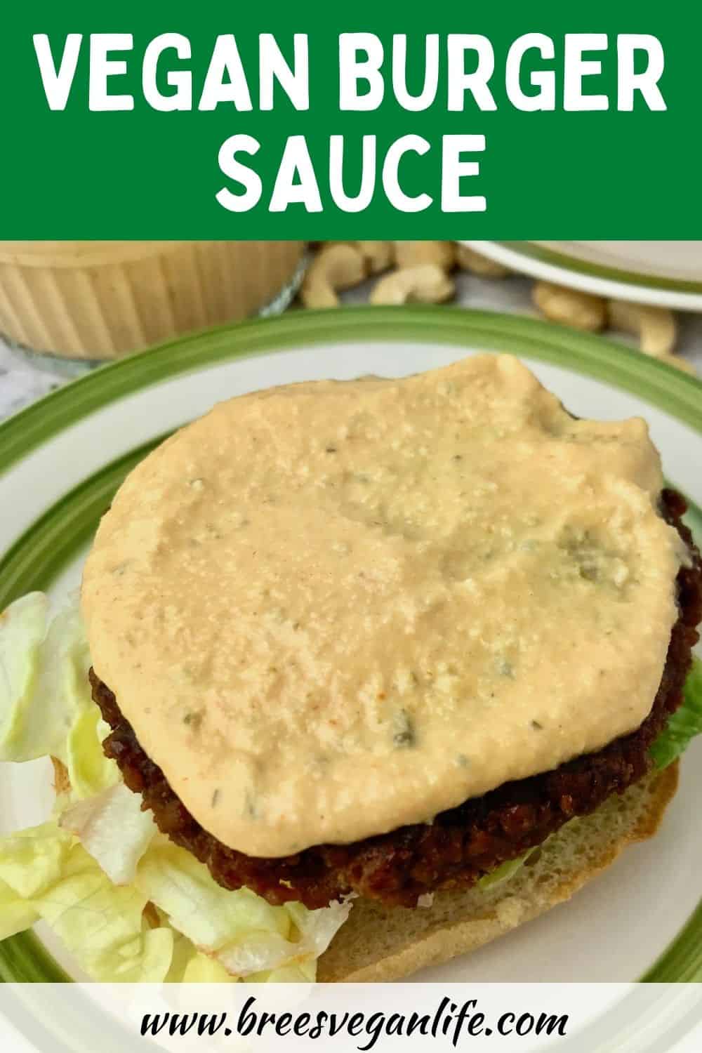 Vegan Burger Sauce Bree's Vegan Life