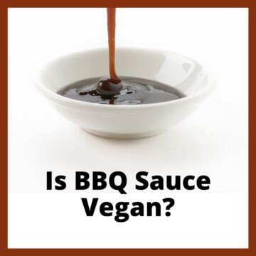 Barbecue sauce being poured in a small dish with text Is BBQ Sauce Vegan?