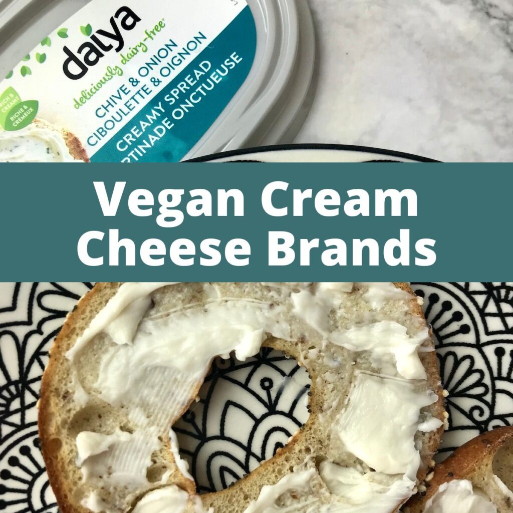 Best Vegan Cream Cheese Brands Bree's Vegan Life