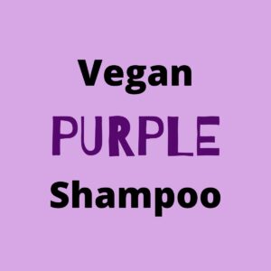 Purple square with text that says Vegan Purple Shampoo.