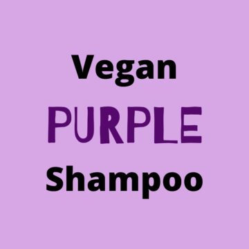 Purple square with text that says Vegan Purple Shampoo.